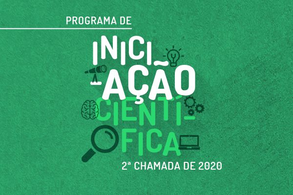 Programa de Iniciação Científica abre 2ª chamada para 2020