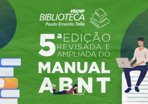 Está disponível a 5° edição revisada e ampliada do Manual ABNT