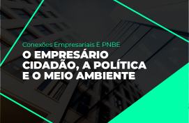 thumbnail O empresário cidadão, a política e o meio ambiente