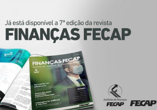 Instituto de Finanças lança 7ª edição da revista Finanças FECAP