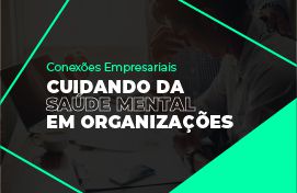 thumbnail Cuidando da Saúde Mental em Organizações