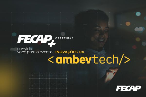fecap-recebe-ambev-tech-para-falar-sobre-inovacao