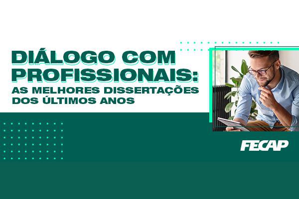 Mestrado da FECAP apresenta melhores dissertações no 3º Diálogo com Profissionais