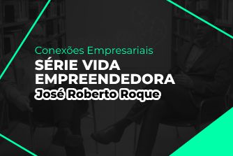 thumbnail Vida Empreendedora – José Roberto Roque