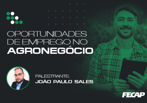 Mercado de trabalho: saiba mais sobre oportunidades de emprego no agronegócio 