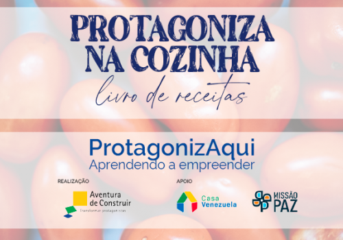 FECAP recebe lançamento de livro de Receitas “Protagoniza Na Cozinha”