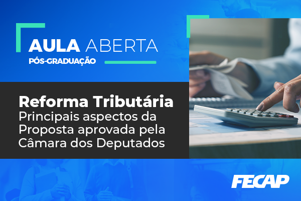 Evento online debate os desdobramentos da Reforma Tributária