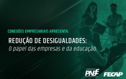 Redução de Desigualdades: O papel das empresas e da educação – 19/10 às 19h