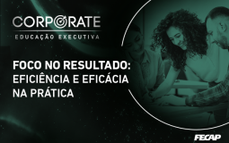 Foco no resultado: Eficiência e Eficácia na prática – 30/01 às 9h30