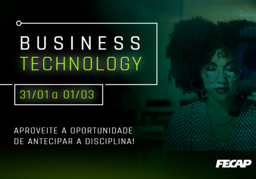 Business Technology: disciplina concentrada está com inscrições abertas