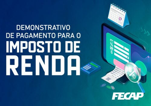 Saiba como gerar o Demonstrativo de Pagamento para o IR