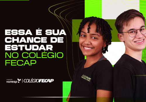 Colégio FECAP oferece 70 bolsas integrais de Ensino Médio e Técnico em 2025; processo seletivo tem inscrições e prova pela Fundação Vunesp 