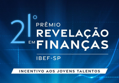 21º Prêmio Revelação em Finanças recebe inscrição de trabalhos até dia 15 de julho e oferece prêmios de até R$ 100 mil; FECAP convida Alvaristas a participarem 