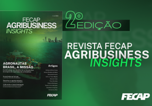 2ª edição da revista FECAP Agribusiness Insights está disponível para leitura 
