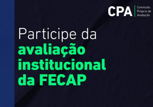 Alvarista, ajude-nos a fazer uma FECAP melhor: responda a Comissão Própria de Avaliação (CPA)