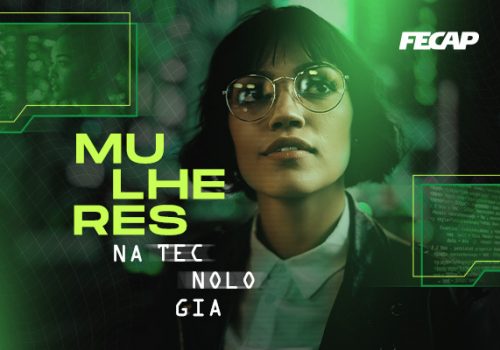 FECAP abre inscrições para bolsas de estudo integrais em cursos de tecnologia exclusivas para mulheres