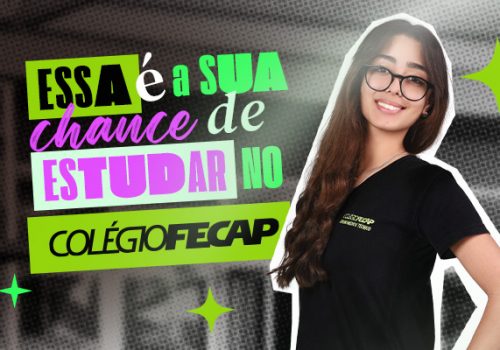 Colégio FECAP abre processo seletivo para 50 vagas de Ensino Médio e Ensino Técnico