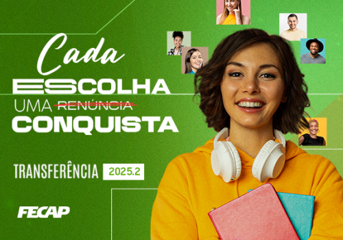 Transferência: mude de instituição e traga o seu curso de Graduação para a FECAP!