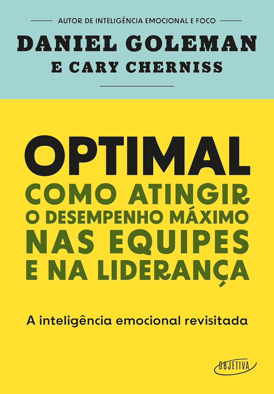Optimal : como atingir o desempenho máximo nas equipes e na liderança.