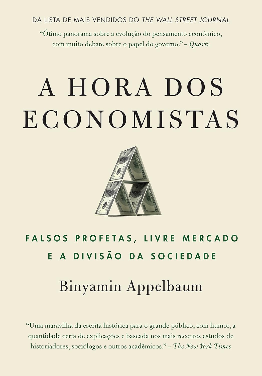 Hora dos economistas : falsos profetas, livre mercado e a divisão da sociedade, A