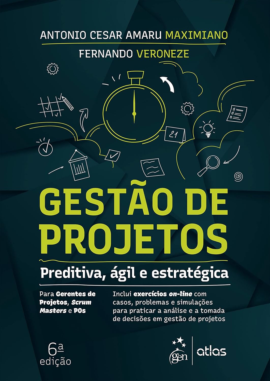 Gestão de projetos: preditiva, ágil e estratégica.