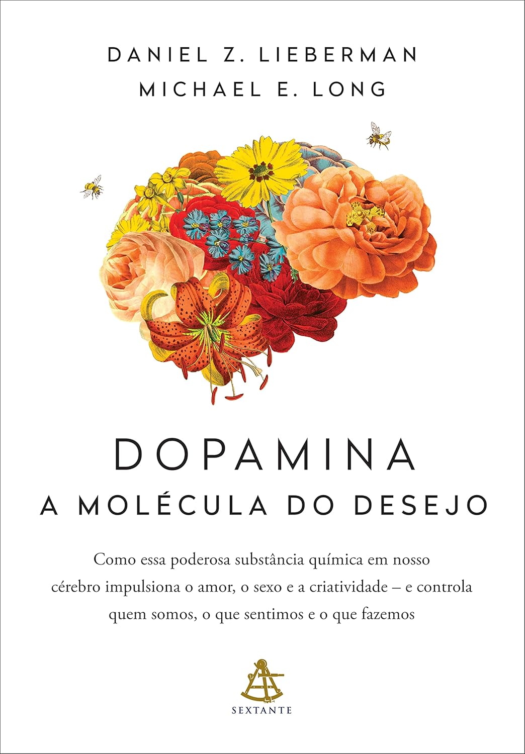 Dopamina: a molécula do desejo.