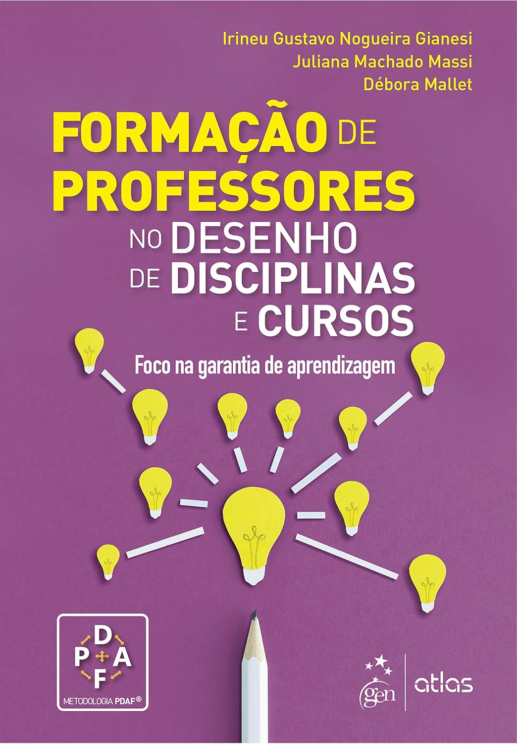 Formação de professores no desenho de disciplinas e cursos: foco na garantia de aprendizagem