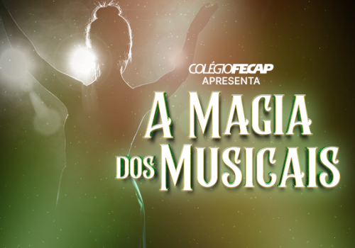 Colégio FECAP apresenta “A Magia dos Musicais” no Teatro FECAP