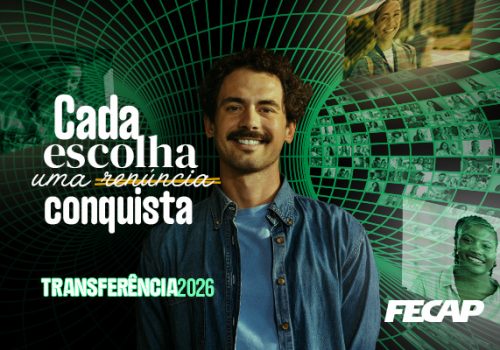 Transferência: traga o seu curso de Graduação para a FECAP!