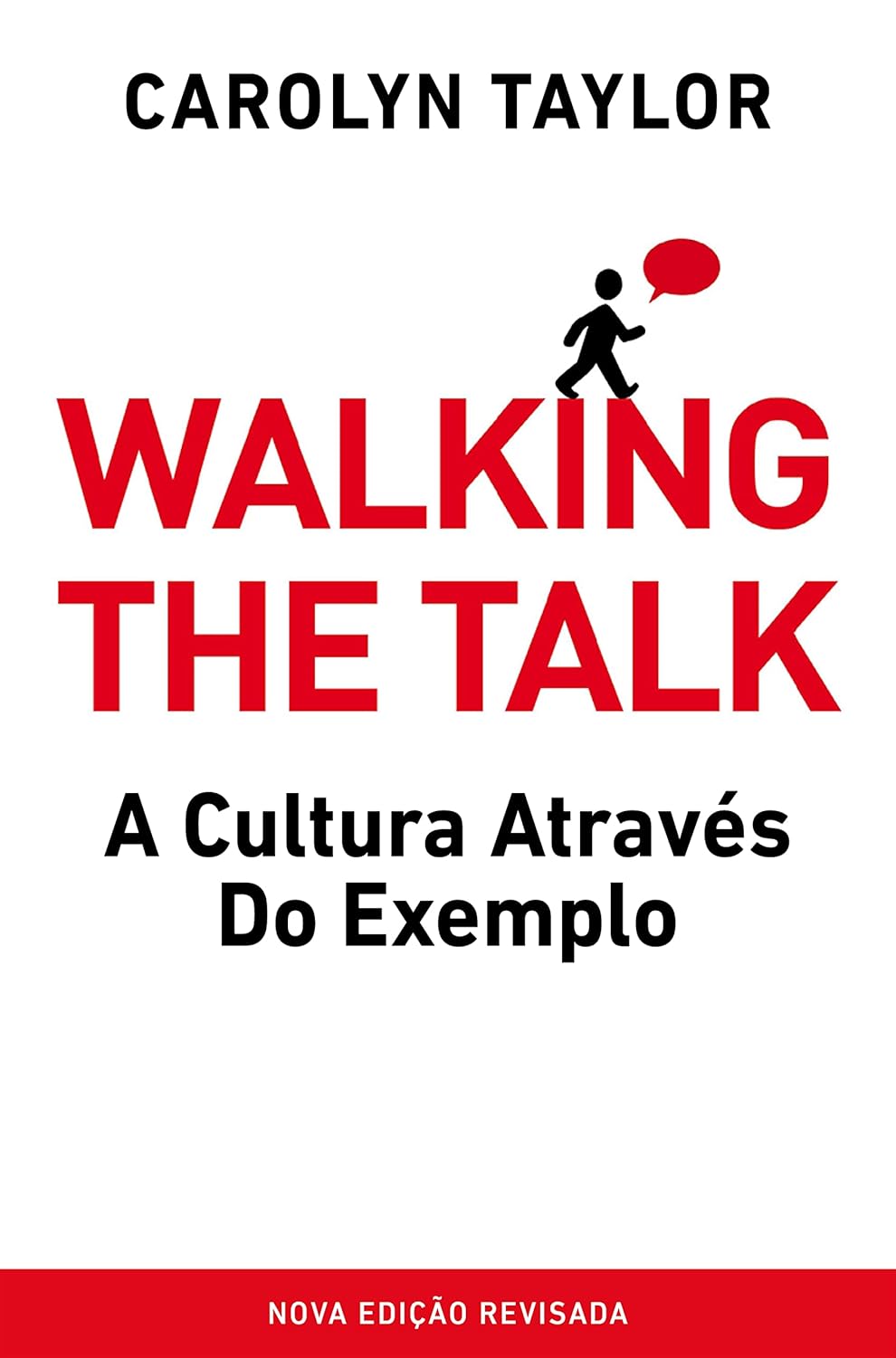 Walking the talk: a cultura através do exemplo