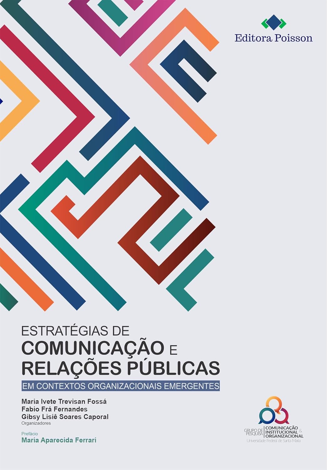 Estratégias de comunicação e relações públicas em contexto organizacionais emergentes