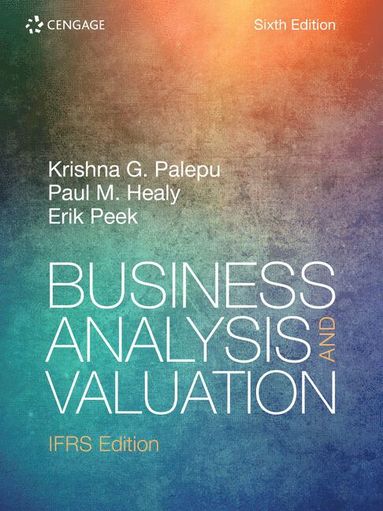 Business analysis and valuation: IFRS edition
