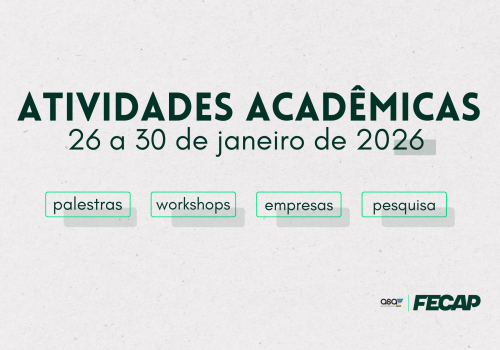 FECAP promove semana de atividades acadêmicas para recepcionar veteranos e calouros
