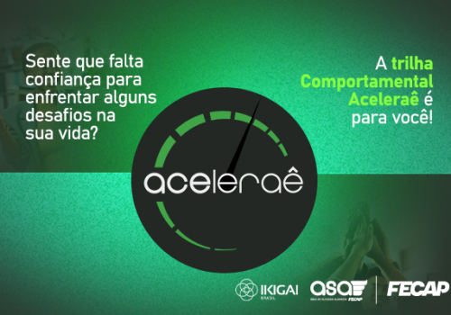 Aceleraê 2026.1: FECAP lança nova edição do programa de desenvolvimento comportamental