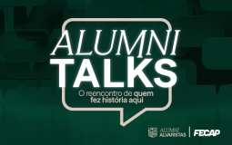 1° Edição do Alumni Talks fortalece conexão entre ex-alunos da FECAP