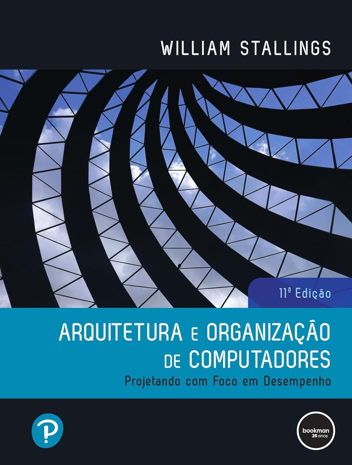 Arquitetura e organização de computadores: projetando com foco em desempenho