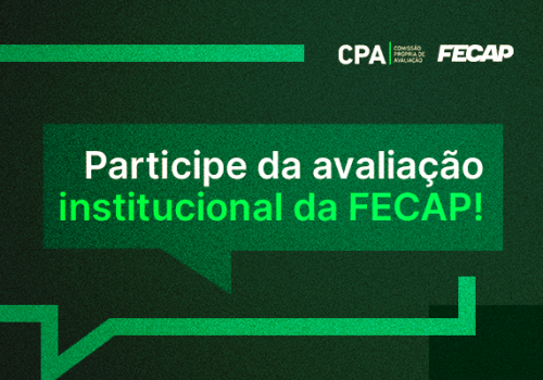 Alvarista, ajude-nos a construir uma FECAP ainda melhor: participe da CPA!