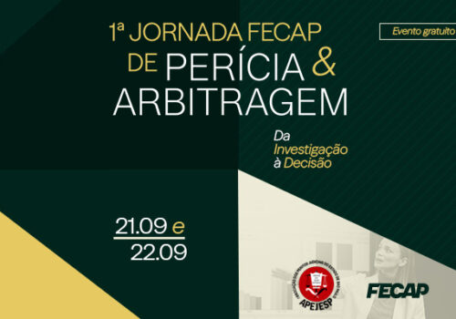 FECAP e APEJESP promovem 1ª Jornada de Perícia e Arbitragem