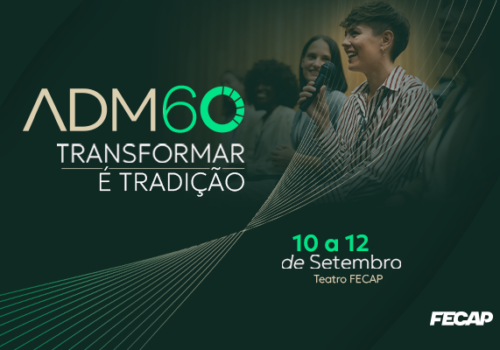 ADM60 celebra seis décadas do curso de Administração da FECAP